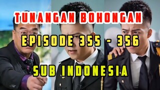 Tunangan Bohongan Bos Besar Nyamar Jadi Satpam 355-356