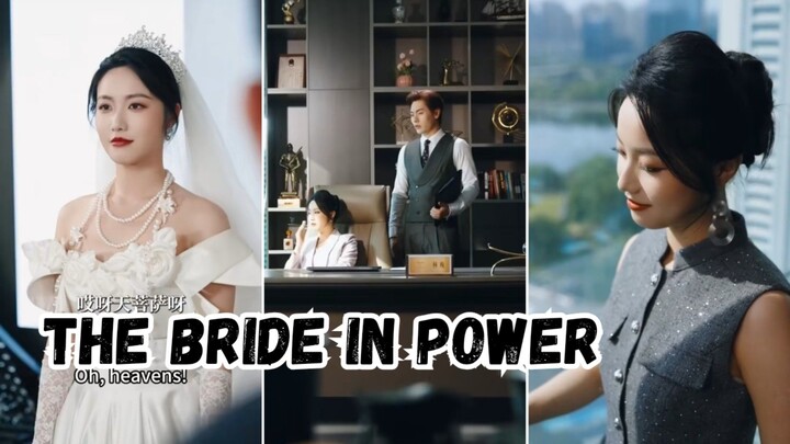 The Bride In Power