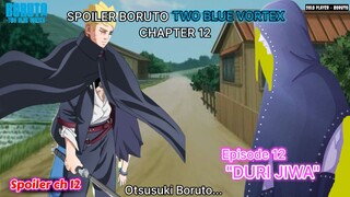 BORUTO AKHIRNYA BERHASIL MENGALAHKAN HIDARI, TAPI... ! - Spoiler Boruto Two Blue Vortex 12