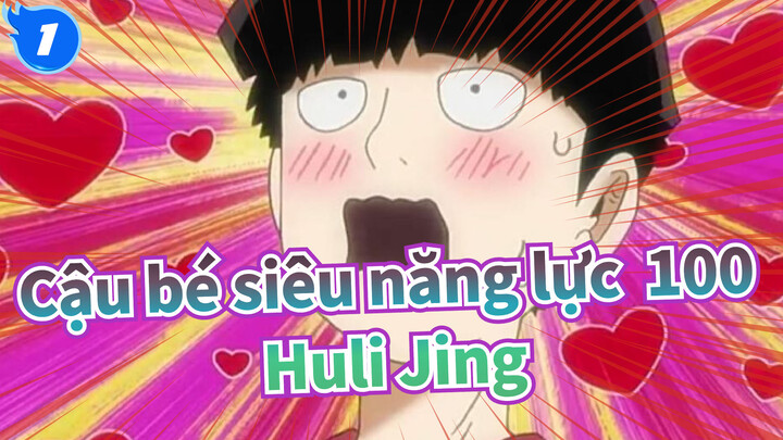 [Cậu bé siêu năng lực  100] Shigeo&Reigen/Ritsu&Ritsu - Huli Jing_1