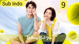 [Sub Indo] Nothing But You Eps.9 HD | 2023