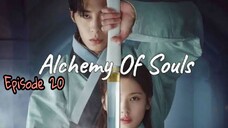 ALCHEMY OF SOULS EPISODE 20 FINALE ENG SUB (SEASON 1)