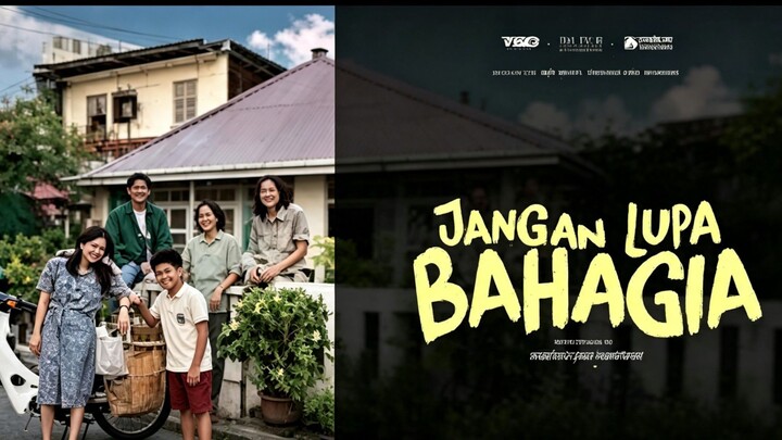 [Hot Movie] JANGAN LUPA BAHAGIA