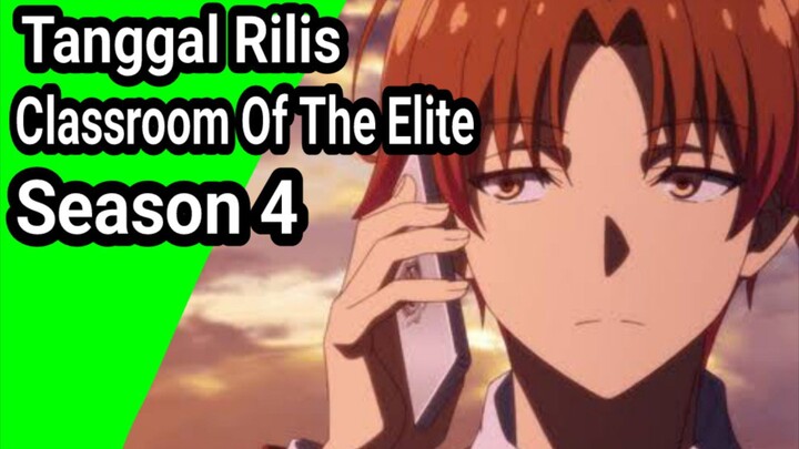 tanggal rilis classroom of the elite season 4