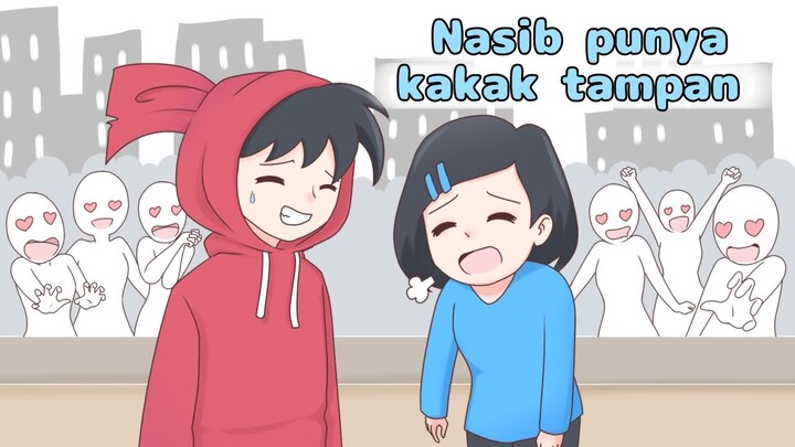 Nasib Punya Kakak Tampan Ft. @Jejak Si Ocong