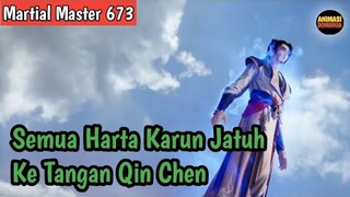 Martial Master 673 ‼️Semua Harta Karun Jatuh Ke Tangan Qin Chen