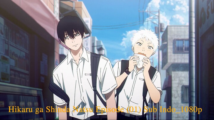 Hikaru ga Shinda Natsu Episode (01) Sub Indo_1080p