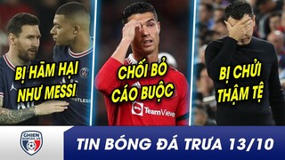 BẢN TIN TRƯA 13/10: PSG HÃM HẠI Mbappe, giống cách Barca đã làm với Messi?CR7 CHỐI BỎ cáo buộc từ FA