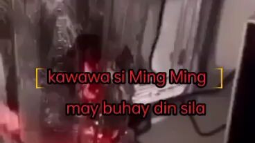 kawawa si Ming