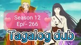 Episode 266 @ Season 12 @ Naruto shippuden @ Tagalog dub
