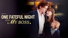 One Fateful Night with My Boss