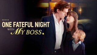 One Fateful Night with My Boss