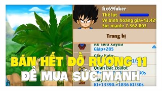 Ngọc Rồng Online - Bán Hết Số Đồ Từ Rương 11 Để Mua Sức Mạnh !