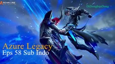 Azure Legacy Eps 58 Sub Indo