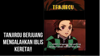 TANJIROU BERJUANG MENGALAHKAN IBLIS KERETA MUGEN?!!