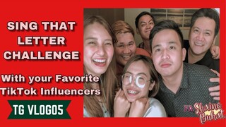 SING THAT LETTER CHALLENGE WITH TIKTOK INFLUENCERS (Nakakatawa to!) | TG VLOG05 #Vlogmas