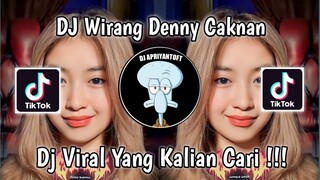 DJ WIRANG DENNY CAKNAN | YEN AKHIRE WIRANG BEN WIRANG PISAN VIRAL TIK TOK TERBARU 2023 !