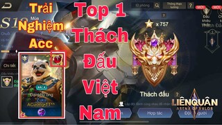 TOP.1 Zuka Lần Đầu Trải Nghiệm Acc Top 1 Thách Đấu Việt Nam Và Kĩ Năng Thật Sự Của TEAM Buff Bẩn