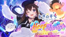 Tokino Sora ときのそら 6th Anniversary Party「Keep Shinin'」「Night Session」