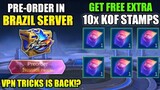 PRE ORDER IN BRAZIL SERVER AND GET FREE 10x EXTRA KOF STAMPS MOBILE LEGENDS