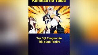 Tấu hài kinh khủng vplay itap fypシ fyp kimetsu kimetsunoyaiba kny tanjiro tanjirokamado tengenuzui