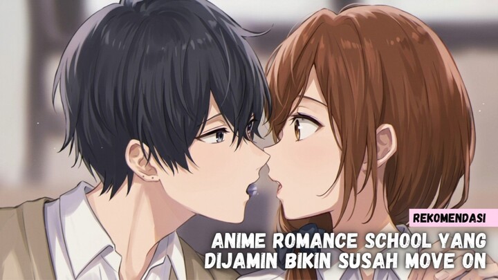 Rekomendasi anime romance school yang dijamin bikin susah move on