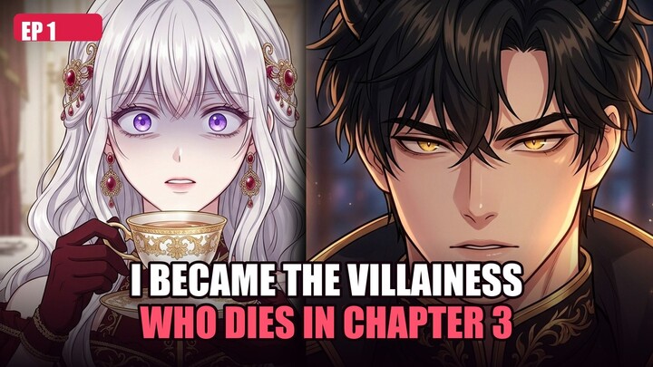 [AI Drama] I Became the Villainess Who Dies in Chapter 3 | The Dragon Duke's Contract Bride EP 1