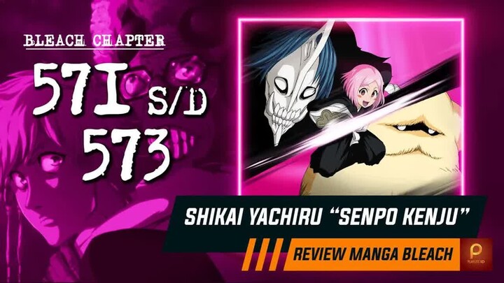 YACHIRU KUSAJISHI VS GUENAEL LEE  - ILUSI GREMMY THOUMEAUX -   -  Bleach Chapter 571 s - d 573