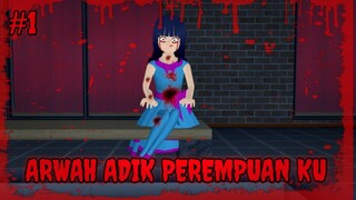 Arwah Adek Perempuan Ku || Episode 1 Horror Movie -Sakura School Simulator