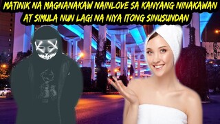 MATINIK NA MAGNANAKAW NAINLOVE SA KANYANG NINAKAWAN, SIMULA NUN LAGI NA NIYA ITONG SINUSUNDAN