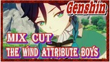 [Genshin  Mix Cut]  The wind attribute boys are here