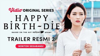 TRAILER MID SEASON HAPPY BIRTH-DIE | Natasha Wilona, Emir Mahira, Fadi Alaydrus, Zee Jkt48