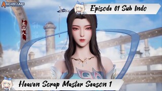 [ EPISODE 01 ] Heaven Scrap Master Season 1 - 1080p Super Duper HD Sub Indo