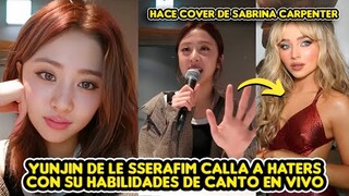 YUNJIN DE LE SSERAFIM CALLA A HATERS CON SU HABILIDADES DE CANTO EN VIVO