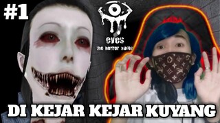 Di Kejar Hantu Kuyang!! ~ Eyes Scary Thriller - Creepy Horor Game Part 1 End