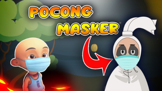 Lucu Pocongnya Pakai Masker bersama Upin Ipin Pocong hunter kampung durian  runtuh