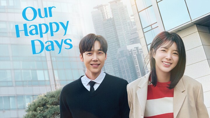 Our Happy Days - 48 english sub