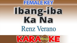 Ibang-iba Ka Na - Renz Verano (Karaoke) FEMALEY KEY