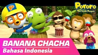 Banana Cha Cha Bahasa Indonesia | Bernyanyi dan Menari Bersama lagu Pororo's Banana!