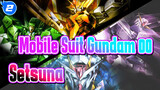 [Mobile Suit Gundam 00/Mixed Edit] "Setsuna, kau harus mengubah dirimu sendiri."_2
