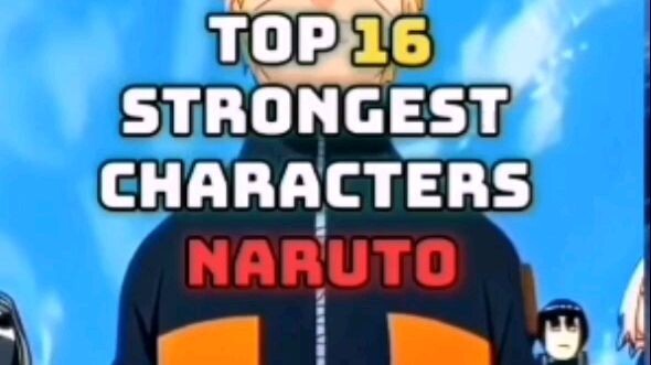 Top 16 Strongest Characters Naruto #anime #narutoshippuden