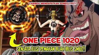 Akhirnya OP 1020! SENJATA LEGENDARIS DARI BLACK MARIA BERWUJUD SMILE! CARIBOU TAHU CARA LAWAN KAIDO?