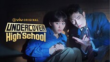 Undercover High School - Eps 12 END - Subtitle Indonesia