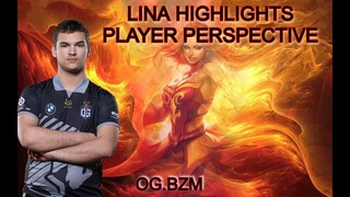 OG. BZM LINA HIGHLIGHTS (PLAYERS PERSPECTIVE)