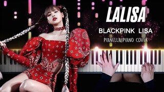 【BLACKPINK LISA 《LALISA》 改编演奏】特效钢琴 Pianella Piano