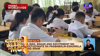 Pagbabalik-eskwela sa maraming paaralan sa bansa ngayong Lunes, silipin | Dapat Alam Mo!
