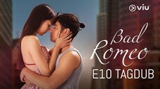 Bad Romeo: E10 2022 HD TAGDUB 720P