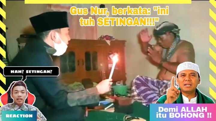 Gus Nur: "Kang Ujang Busthomi itu SETINGAN! Demi Allah itu BOHONG!!!" \ Santri Menanggapi \ REACTION