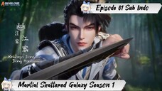 [ EPISODE 01 ] Martial Shattered Galaxy Season 1 - 1080p Super Duper HD Sub Indo