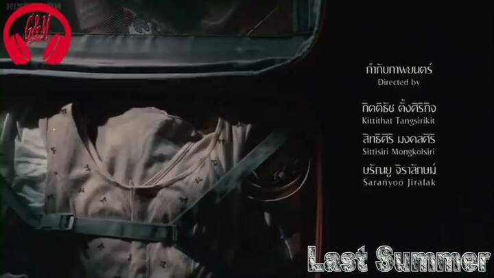 "LAST SUMMER" thai horror movie♡